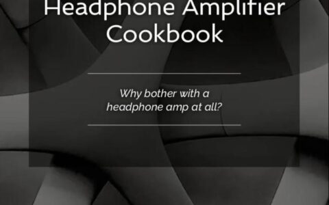 纯干货！完整揭秘耳机放大器（一）